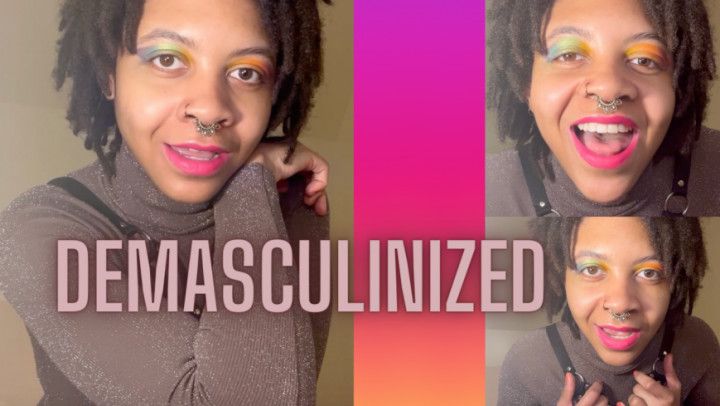 Feminization Series Part 1: Demasculinized