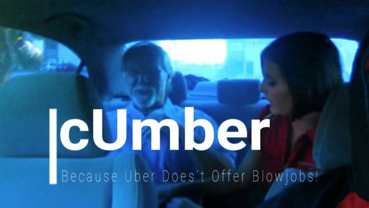 Ride cUmber!  Uber doesnt offer blowjobs