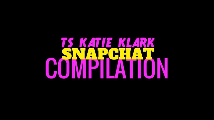 Ts Katie Klark SNAPCHAT Compilation 2018