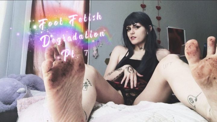 Foot Fetish Degradation Pt. 7