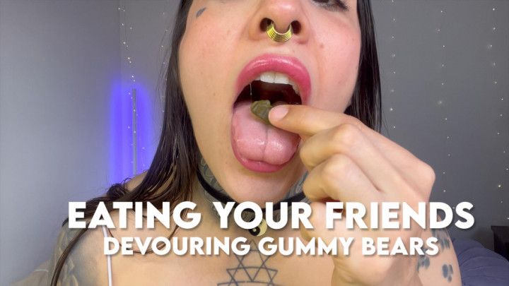 Eating your Friends. Vore