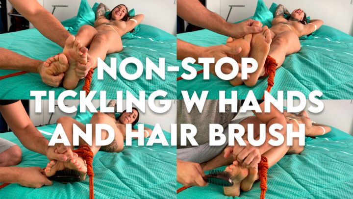 Non-stop tickling w hands &amp; hair brush