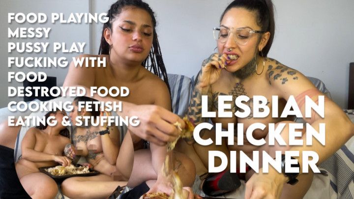 Lesbian Chicken Dinner