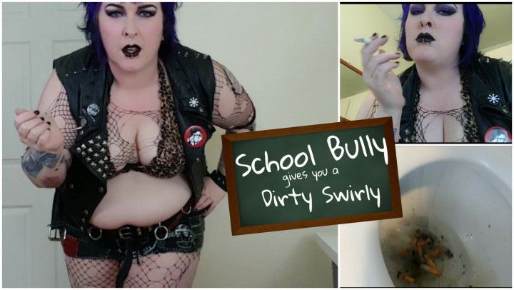 Punk Bully gives you a Dirty Swirly