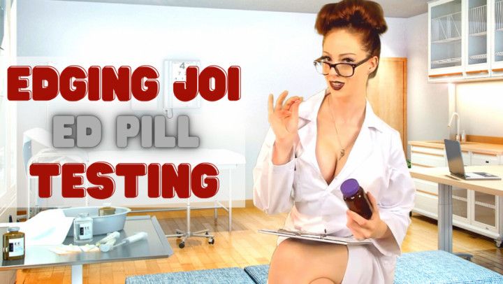 FemDom Doctor Edging JOI ED Pill Testing