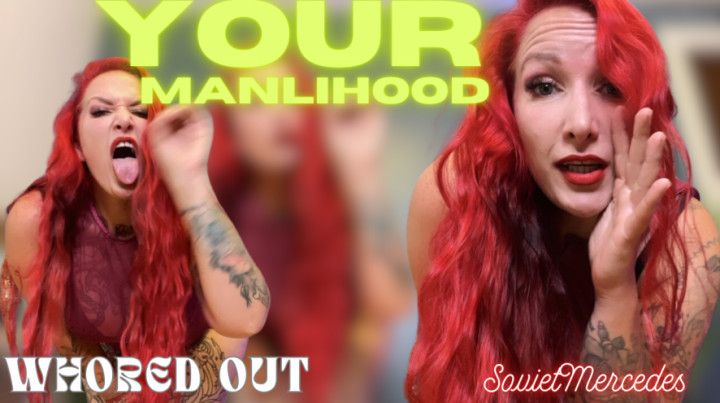 Your &quot;manlihood&quot