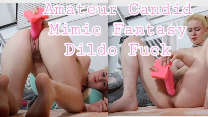 Amateur Candid Mimic Fantasy Dildo Fuck