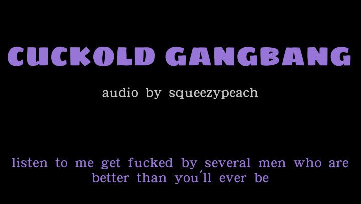 cuckold gangbang fantasy audio