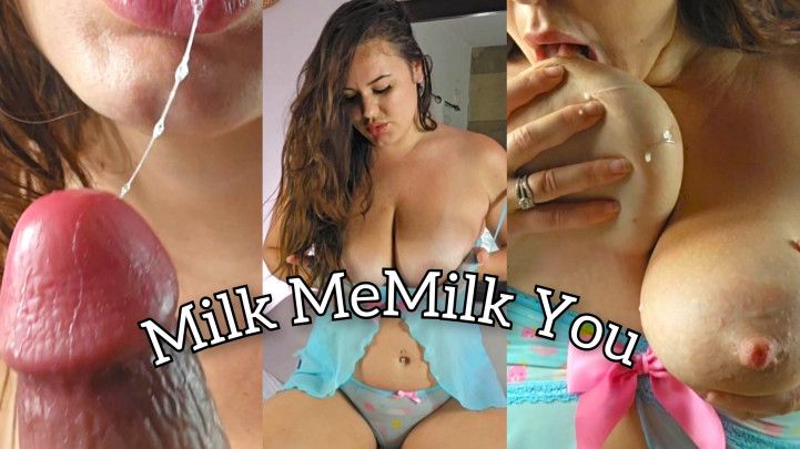 Milk Me Milk You