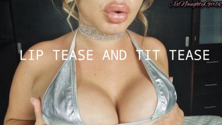 Lip Tease &amp; Tit Tease