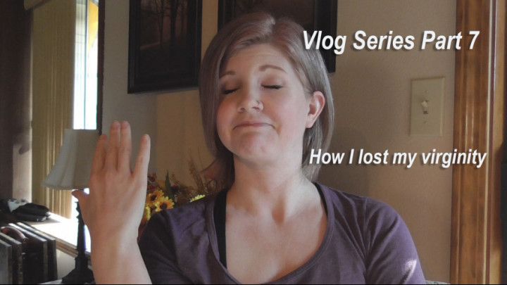 Free Vlog Series 7: Losing My Virginity