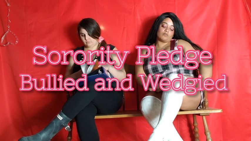 Sorority pledge 1 bullied and wedgied