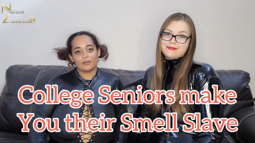 Layla and Natalie make you a Smell slave