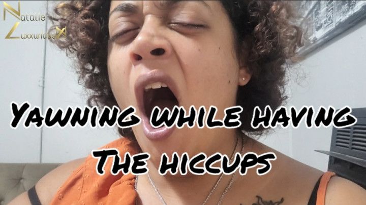 Yawning while having the hiccups