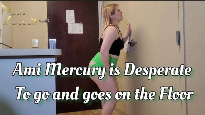 Ami Mercury Desperate To Go and Has An Accident on The Floor