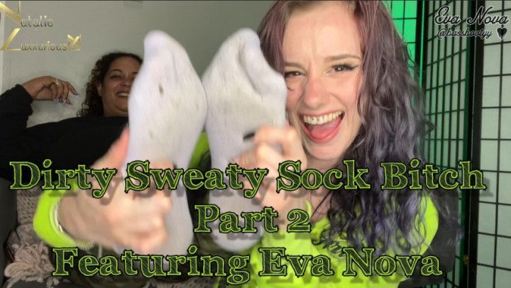 Dirty Sweaty Sock Beta Lover Part 2 W/ Eva Nova