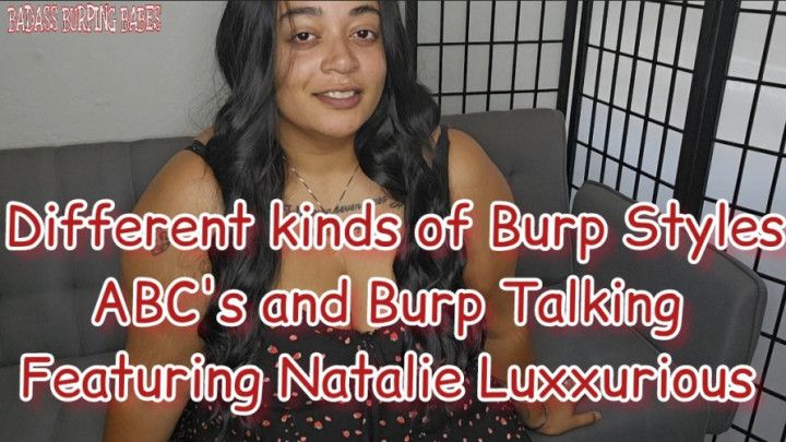 Different Styles of Burps with Natalie Luxxurious