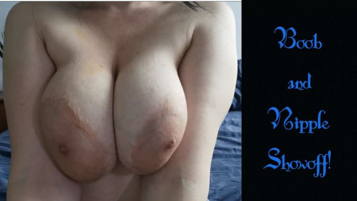 Boob and Nipple Showoff