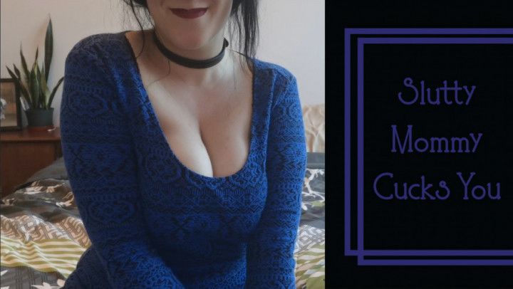 Slutty Mommy Cucks You