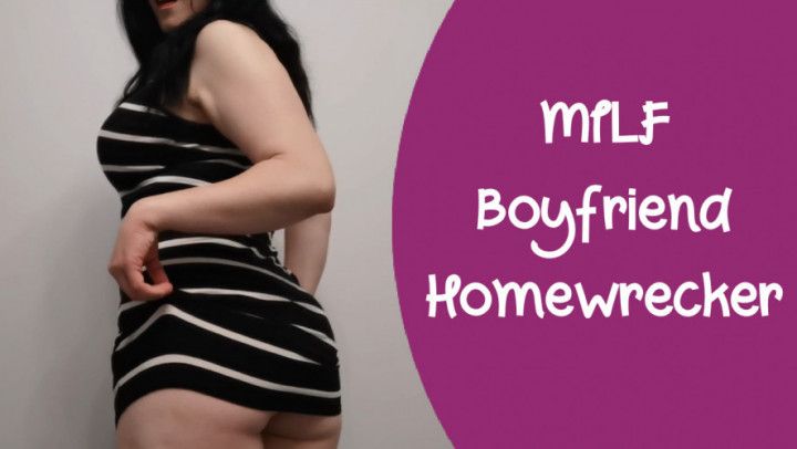 MILF Boyfriend Homewrecker