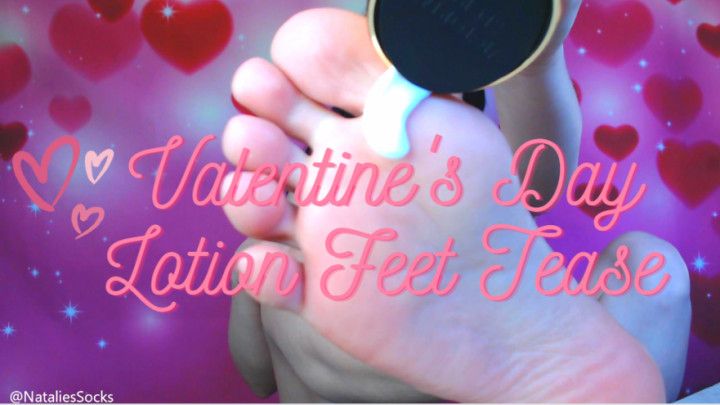 Valentine's Day Lotion Feet Tease