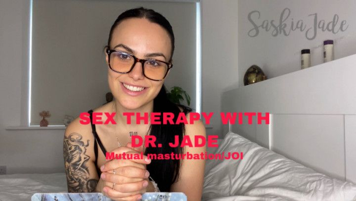 THERAPY WITH DRJADE-MUTUAL MASTURBATION