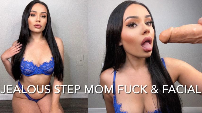 JEALOUS STEP-MOM FUCK &amp; FACIAL