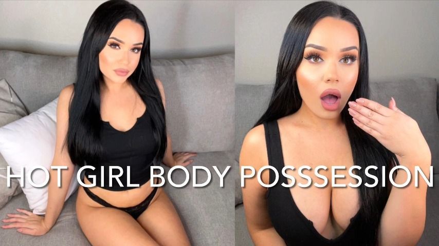 HOT GIRL BODY POSSESSION