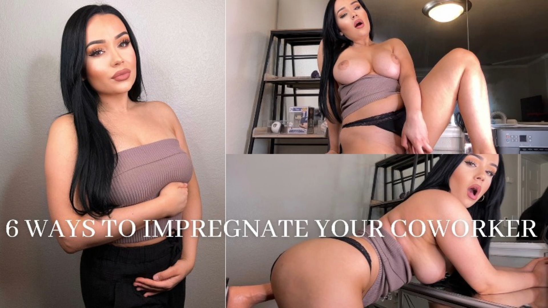 6 WAYS TO IMPREGNATE YOUR COWORKER
