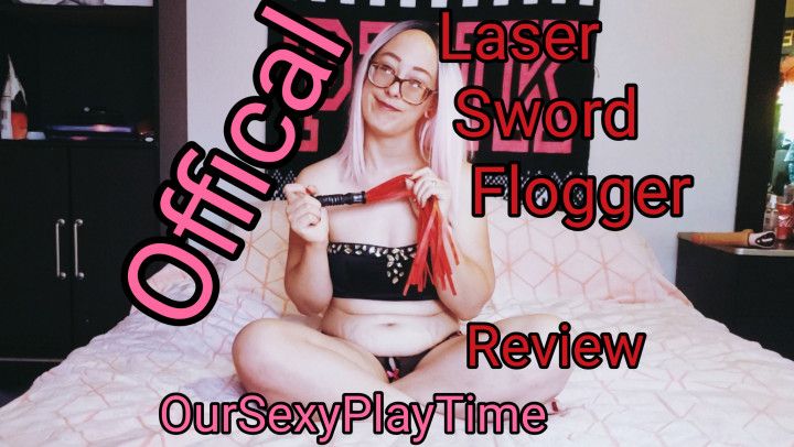 Offical Laser Sword Flogger Review