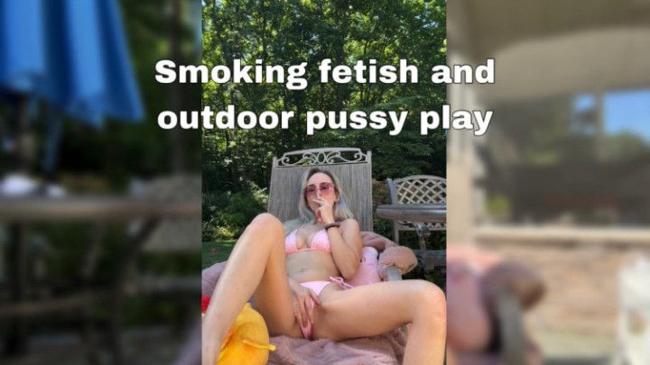 Smoking fetish and outdoor pussy play