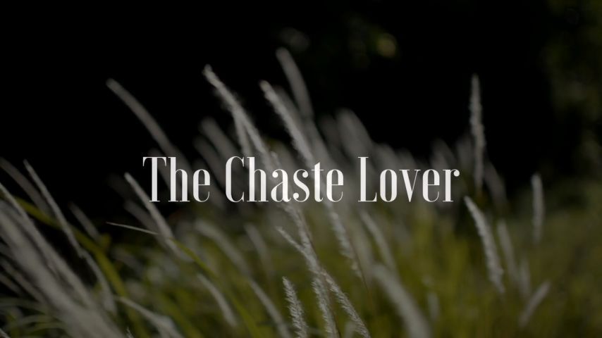 The Chaste Lover