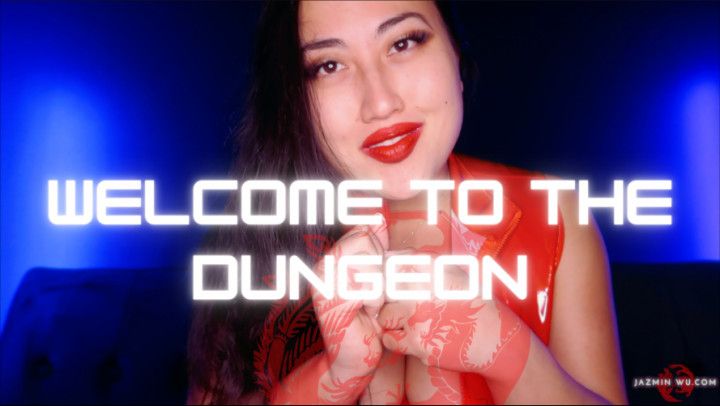 Welcome to the Dungeon