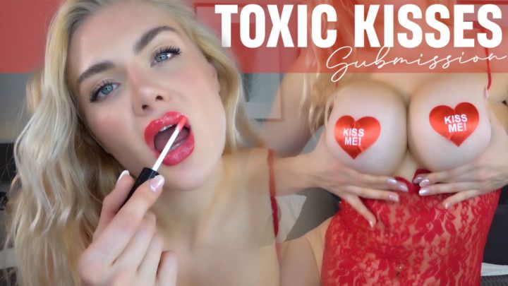 Toxic Kisses Submission