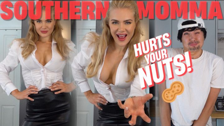 Southern Momma Hurts Your Nuts