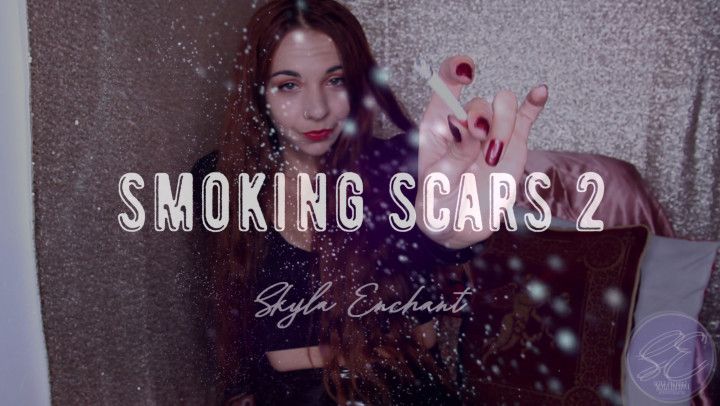 Smoking Scars 2