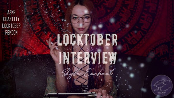 Locktober Interview