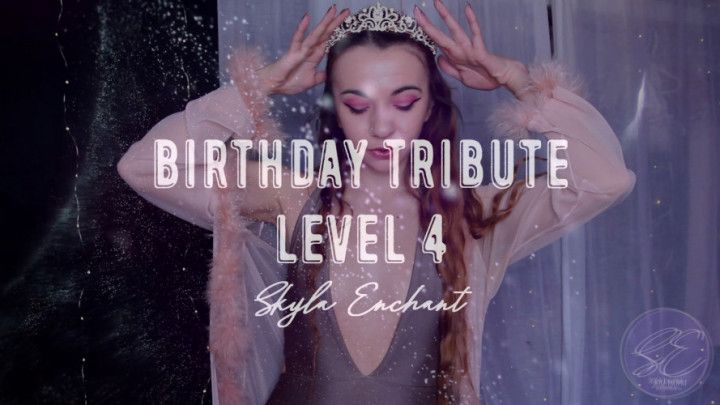 Birthday Tribute Level 4