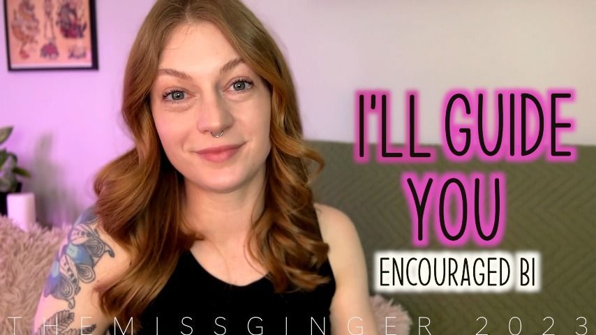 I'll Guide You Encouraged Bi