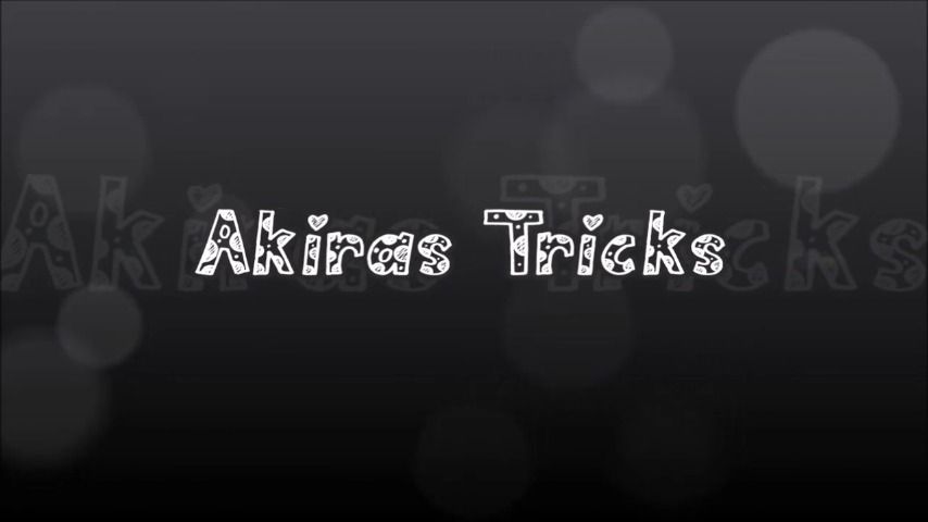 Akira's Tricks