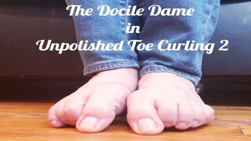 Unpolished Toe Curling 2