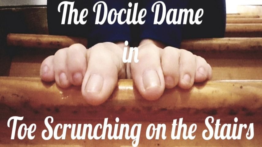 Toe Scrunching on the Stairs