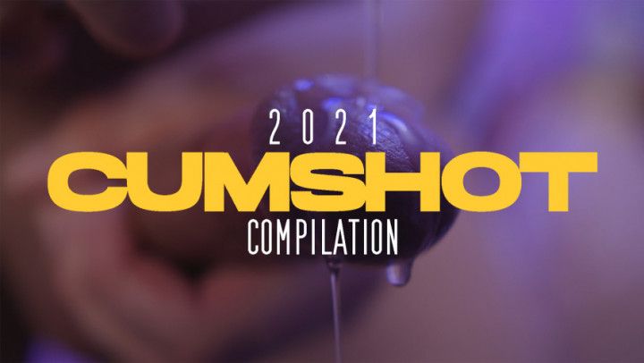 2021 CUMSHOT COMPILATION