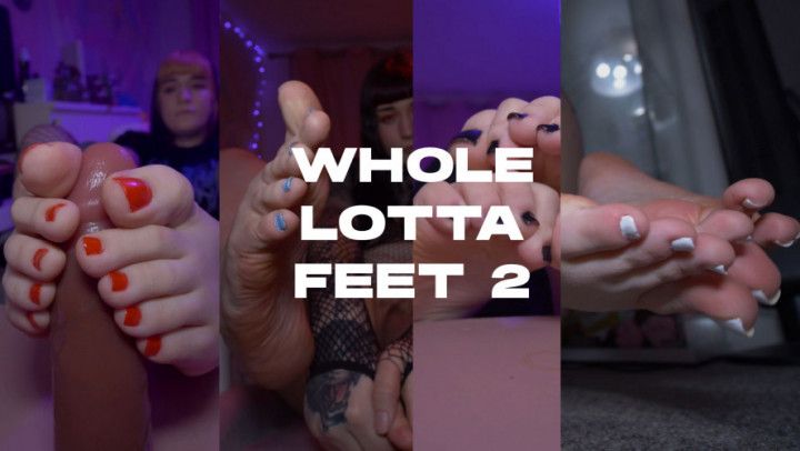 Whole Lotta' Feet 2