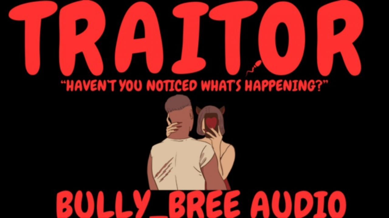 Traitor! Audio