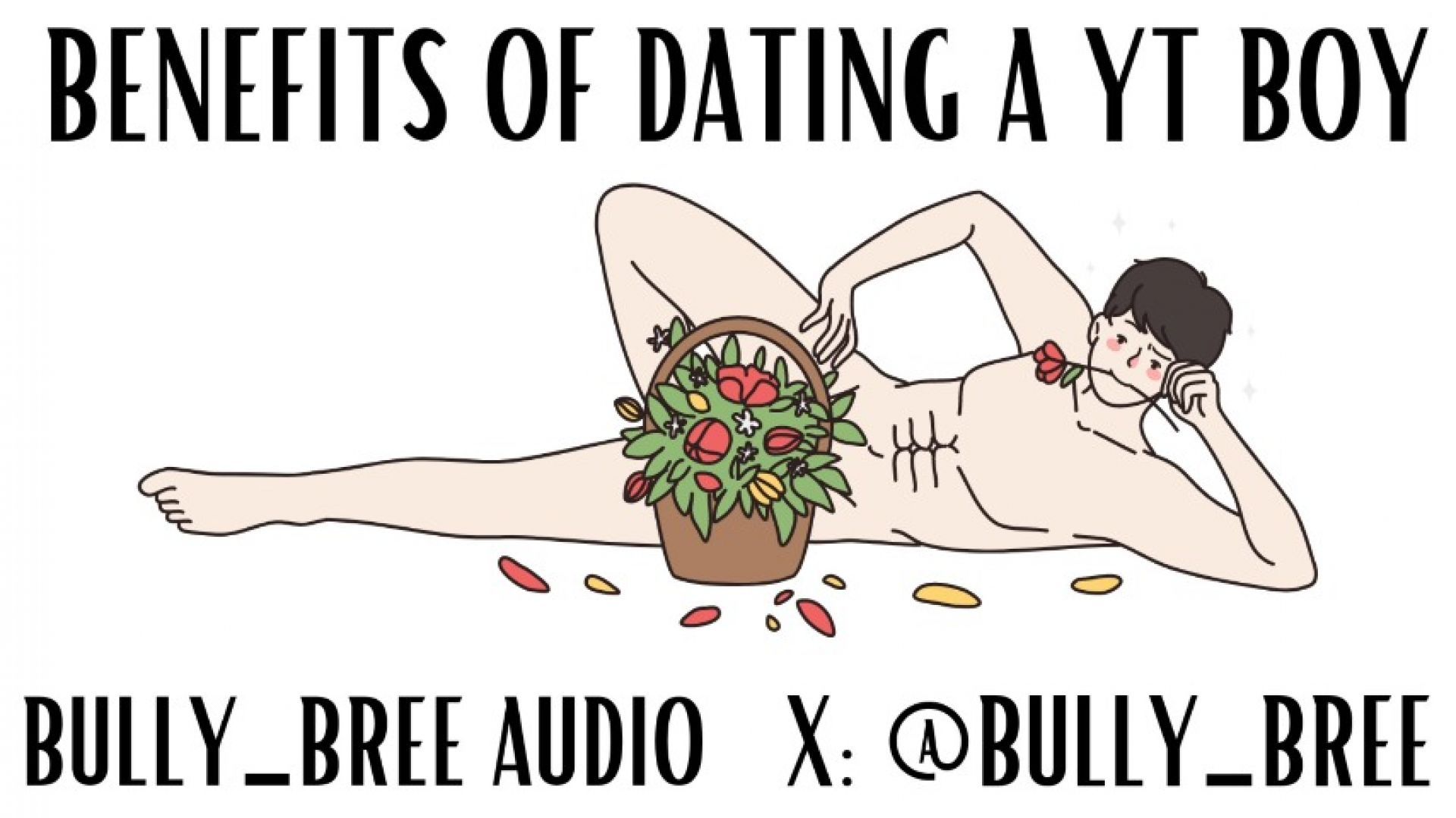 Benefits Of Dating A Yt Boy Audio