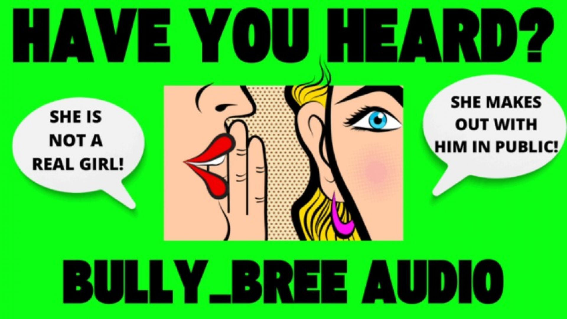 Have You Heard? Audio