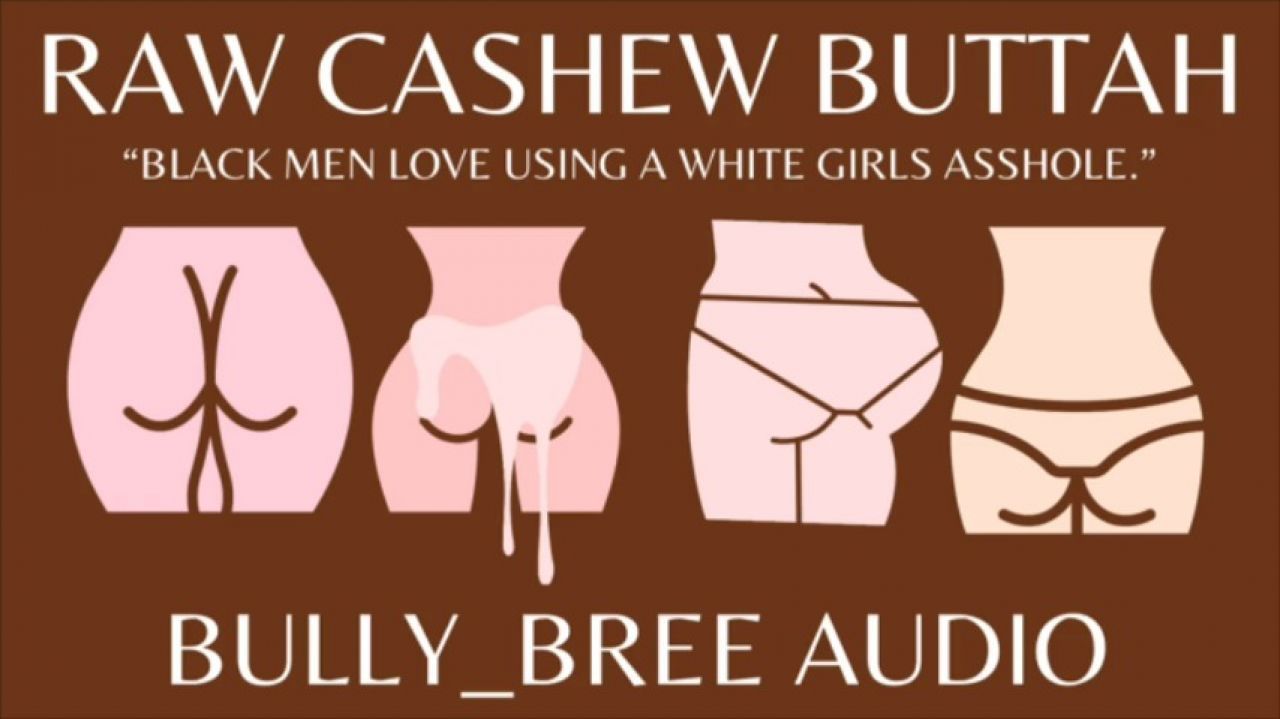 Raw Cashew Buttah Audio