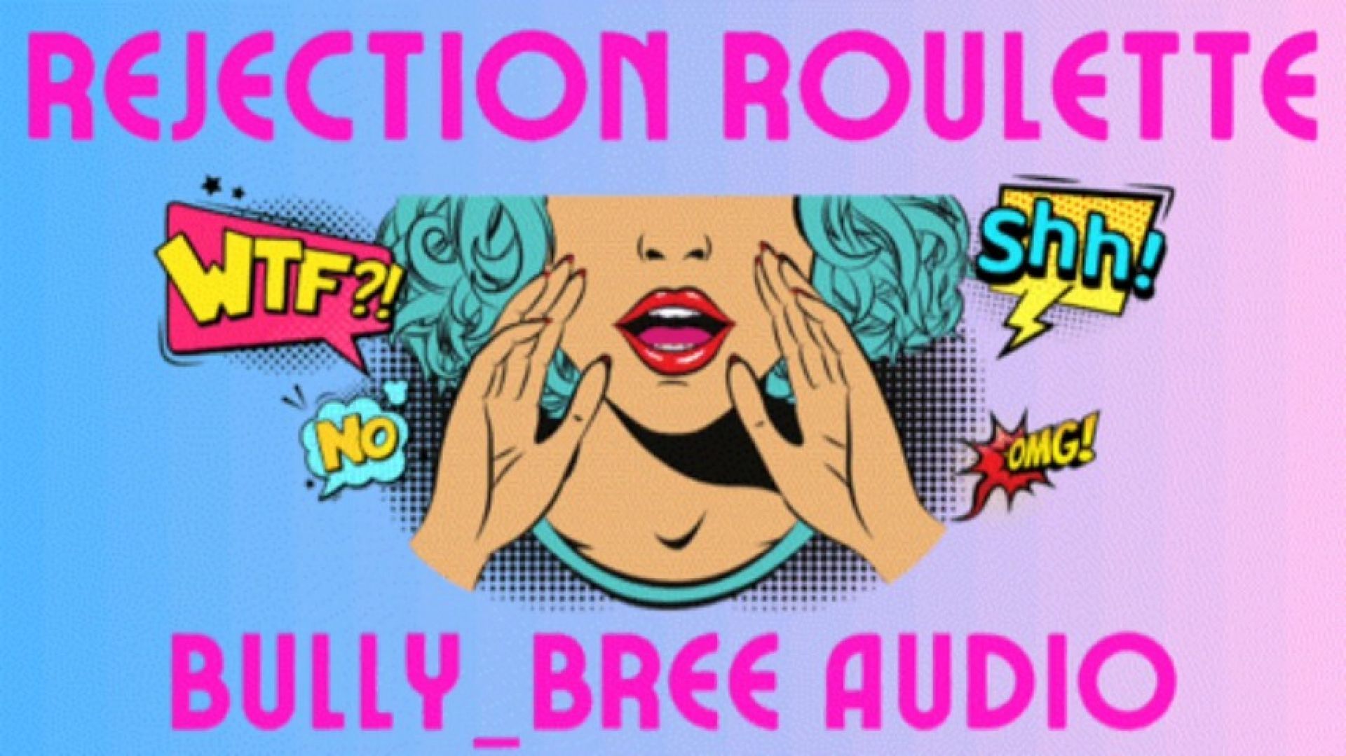 Rejection Roulette Custom Audio