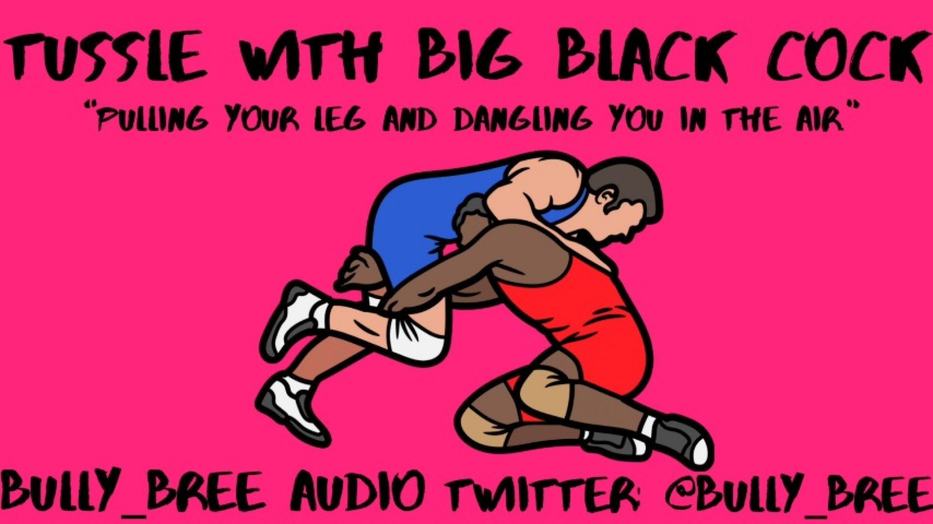 Tussle With Big Black Cock Audio